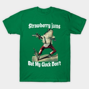 Strawberry Jams but My Glock Dont T-Shirt